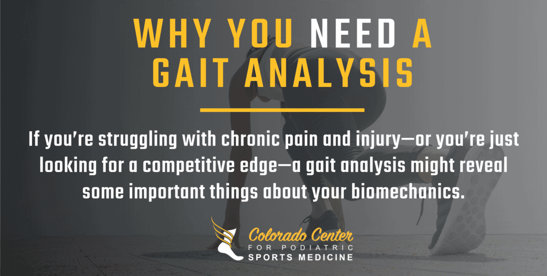 Why You NEED a Gait Analysis - Colorado Center for Podiatric Sports